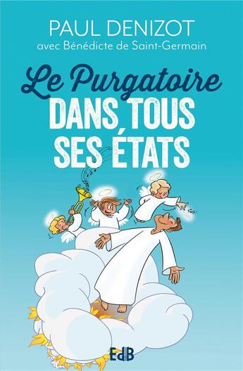 Couverture du livre « Dernières nouvelles du purgatoire » de Paul Denizot aux éditions Des Beatitudes