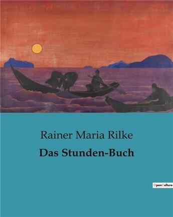 Couverture du livre « Das Stunden-Buch » de Rainer Maria Rilke aux éditions Culturea