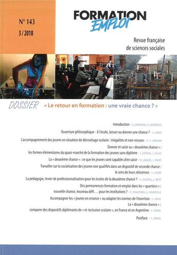 Couverture du livre « Formation emploi t.143 ; le retout en formation : une vraie chance ? » de Centre D'Etudes Et De Recherches Sur Les Qualifications (Cereq) aux éditions Documentation Francaise