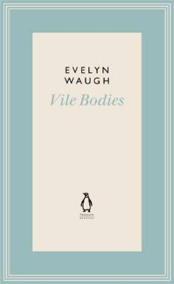 Couverture du livre « Vile Bodies (3) » de Evelyn Waugh aux éditions Viking Adult