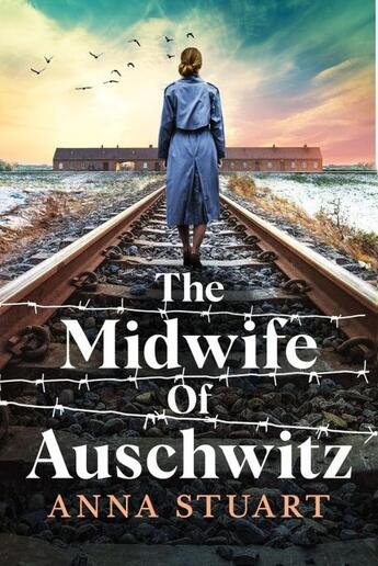 Couverture du livre « THE MIDWIFE OF AUSCHWITZ » de Anna Stuart aux éditions Sphere