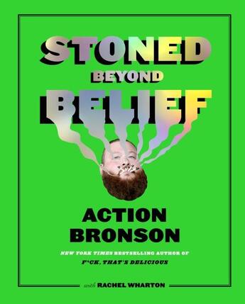 Couverture du livre « STONED BEYOND BELIEF » de Action Bronson aux éditions Abrams