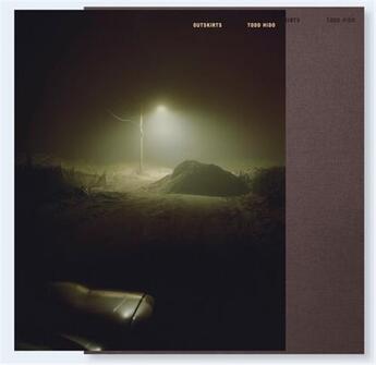 Couverture du livre « Todd Hido : outskirts (remastered) » de Todd Hido aux éditions Nazraeli