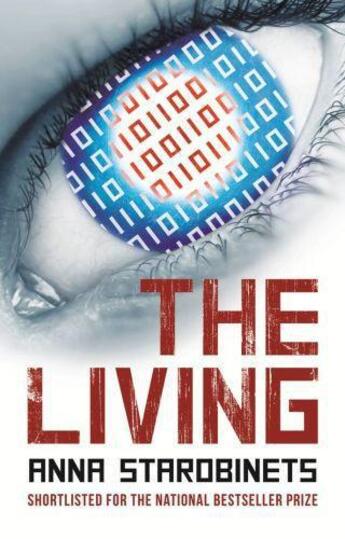 Couverture du livre « The Living » de Anna Starobinets aux éditions Hesperus Press Ltd Digital