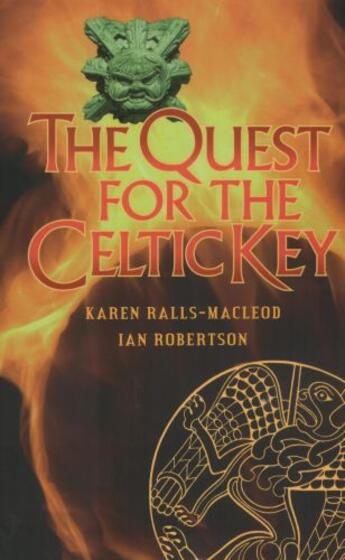 Couverture du livre « The Quest for the Celtic Key » de Ian Robertson aux éditions Luath Press Ltd