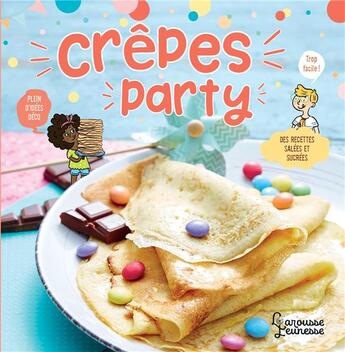 Couverture du livre « Crêpes party » de  aux éditions Larousse