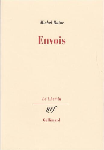 Couverture du livre « Envois » de Michel Butor aux éditions Gallimard