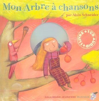 Couverture du livre « Mon arbre a chansons » de Schneider/Gambini aux éditions Gallimard-jeunesse