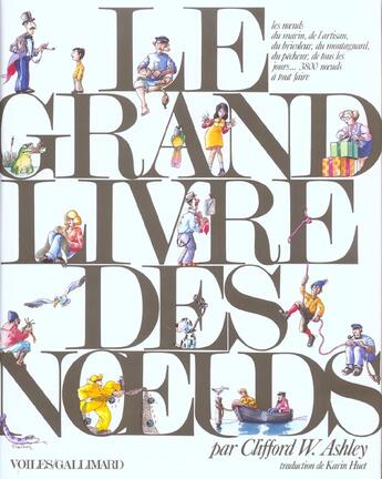 Couverture du livre « Le grand livre des noeuds » de Clifford W. Ashley aux éditions Gallimard-loisirs