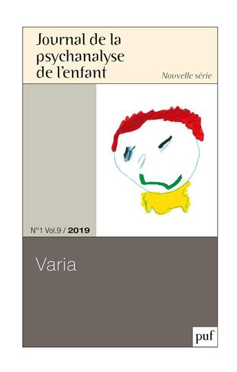 Couverture du livre « Journal de la psychanalyse de l'enfant 2019-1 » de Didier Houzel aux éditions Puf