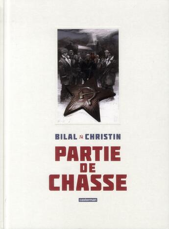 Couverture du livre « La partie de chasse » de Christine Bilal aux éditions Casterman