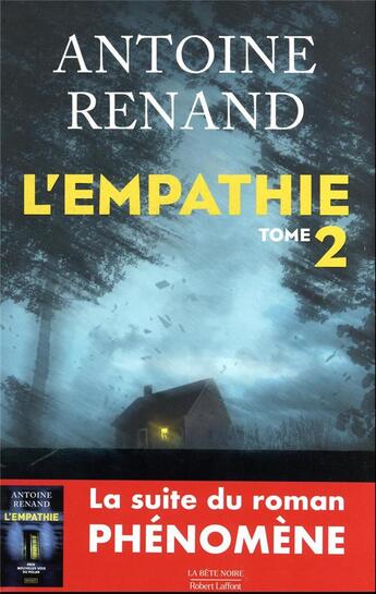 Couverture du livre « L'empathie Tome 2 » de Antoine Renand aux éditions Robert Laffont