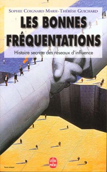 Couverture du livre « Les bonnes frequentations » de Coignard-S+Guichard- aux éditions Le Livre De Poche