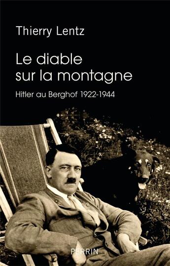 Couverture du livre « Le diable sur la montagne » de Thierry Lentz aux éditions Perrin