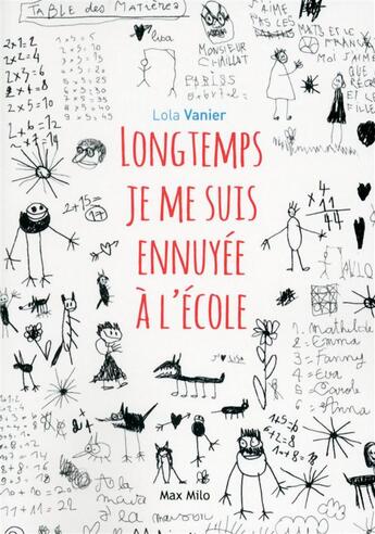 Couverture du livre « Longtemps je me suis ennuyée à l'école » de Lola Vanier aux éditions Max Milo