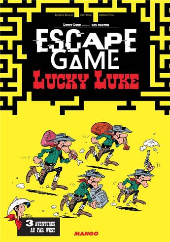 Couverture du livre « Escape game : Lucky Luke : 3 aventures au Far West » de Remi Prieur et Melanie Vives et Benjamin Bouwyn aux éditions Mango