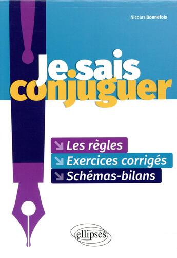 Couverture du livre « Je sais conjuguer » de Nicolas Bonnefoix aux éditions Ellipses