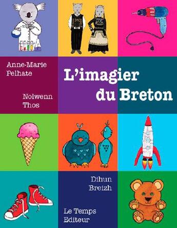 Couverture du livre « L'imagier du breton » de Pelhate/Thos aux éditions Le Temps Editeur