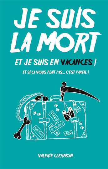 Couverture du livre « Je suis la mort » de Clermon Valerie aux éditions Beta Publisher