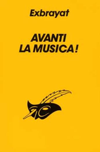 Couverture du livre « Avanti La Musica » de Exbrayat-C aux éditions Editions Du Masque