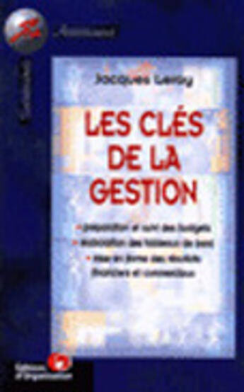 Couverture du livre « Les cles de la gestion - secretaires et assistantes pro » de Michel Leroy aux éditions Organisation