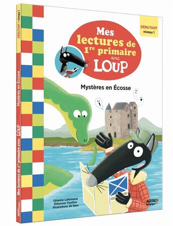 Couverture du livre « Mes lectures de 1re primaire avec loup - mes lectures de 1re primaire avec loup - mysteres en ecosse » de Lallemand/Sess aux éditions Auzou