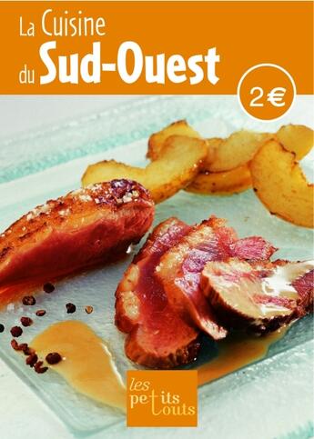 Couverture du livre « La cuisine du Sud-Ouest » de  aux éditions Ouest France