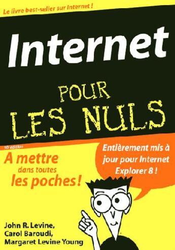 Couverture du livre « Internet pour les nuls (10e édition) » de John R. Levine aux éditions First