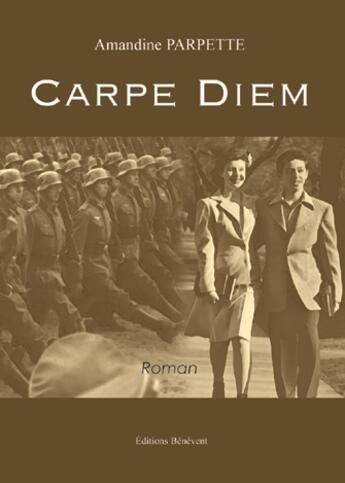 Couverture du livre « Carpe diem » de Amandine Parpette aux éditions Benevent