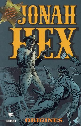 Couverture du livre « Jonah Hex t.2 ; origines » de Justin Gray et Jimmy Palmiotti aux éditions Panini