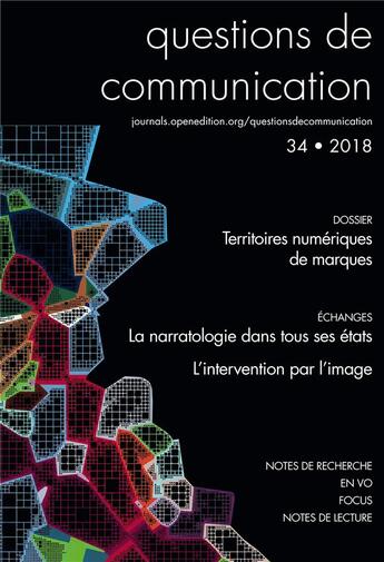 Couverture du livre « Questions de communication, n 34/2018. territoires numeriques de marq ues » de Le Bechec Mariannig aux éditions Pu De Nancy