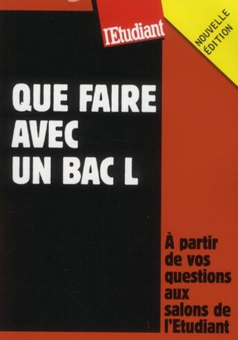 Couverture du livre « Que faire avec un bac L » de Catherine Petillon aux éditions L'etudiant