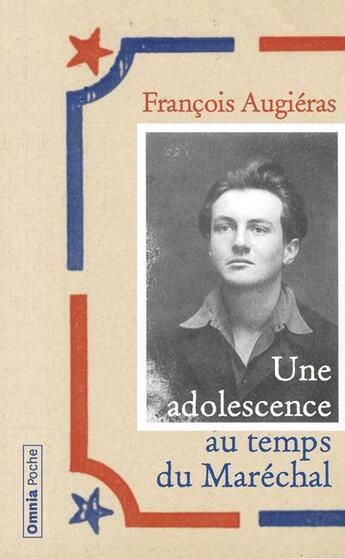 Couverture du livre « Une adolescence au temps du Maréchal » de François Augieras aux éditions Omnia