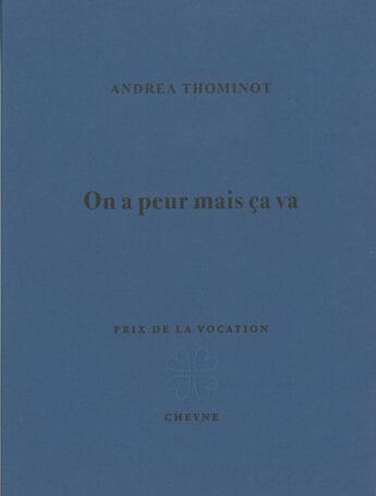 Couverture du livre « On a peur mais ça va » de Andrea Thominot aux éditions Cheyne