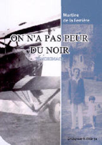 Couverture du livre « On n'a pas peur du noir » de La Ferriere M. aux éditions Coetquen