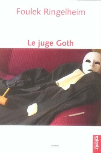 Couverture du livre « Le juge goth » de  aux éditions Le Grand Miroir