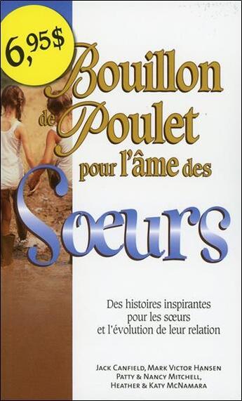 Couverture du livre « Bouillon de poulet pour l'âme des soeurs » de  aux éditions Beliveau