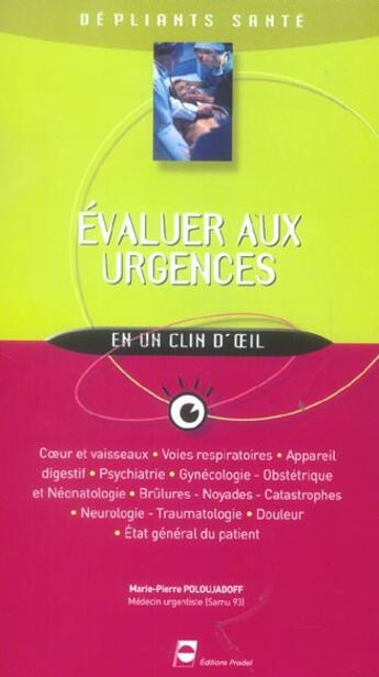 Couverture du livre « Evaluer aux urgences en un clin d oeil - depliant sante » de Poloujadoff Mp aux éditions Pradel