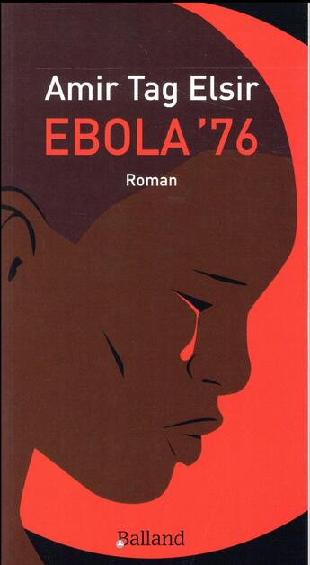 Couverture du livre « Ebola '76 » de Amir Tagelsir aux éditions Balland