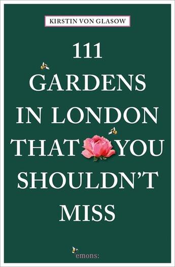 Couverture du livre « 111 gardens in london that you shouldn't miss » de Von Glasow Kirstin aux éditions Antique Collector's Club