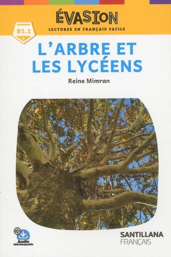 Couverture du livre « Evasion - l'arbre et les lyceens 2ed » de  aux éditions Cle International