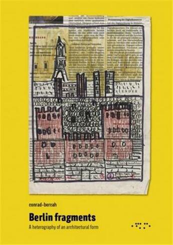 Couverture du livre « Berlin fragments » de Conrad-Bercah aux éditions Letteraventidue