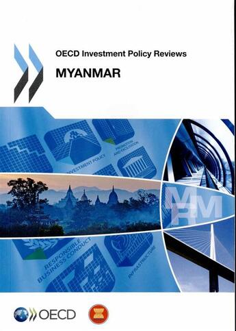 Couverture du livre « Myranmar 2014 ; OECD investment policy reviews » de Ocde aux éditions Ocde