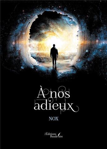 Couverture du livre « À nos adieux » de Nox aux éditions Baudelaire