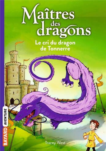 Couverture du livre « Maîtres des dragons Tome 8 : le cri du dragon de Tonnerre » de Tracy West et Damien Jones aux éditions Bayard Jeunesse