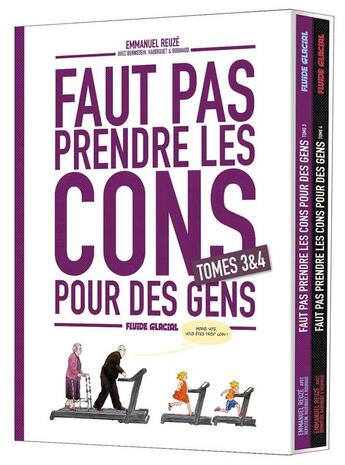 Couverture du livre « Faut pas prendre les cons pour des gens : coffret vol.2 : Tomes 3 et 4 » de Emmanuel Reuze et Vincent Haudiquet et Jorge Bernstein et Nicolas Rouhaud aux éditions Fluide Glacial