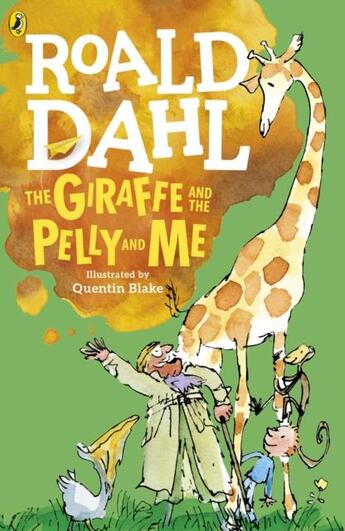 Couverture du livre « The Giraffe And The Pelly And Me » de Roald Dahl aux éditions Children Pbs