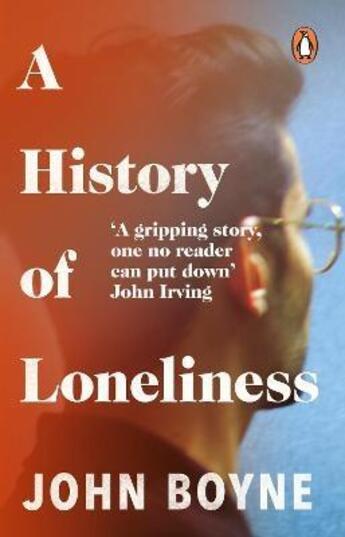 Couverture du livre « A HISTORY OF LONELINESS » de John Boyne aux éditions Black Swan