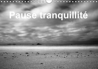 Couverture du livre « Pause tranquillite calendrier mural 2018 din a4 horizontal - photos de la mer prises en pos » de Frederic B aux éditions Calvendo