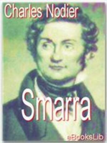 Couverture du livre « Smarra » de Charles Nodier aux éditions Ebookslib